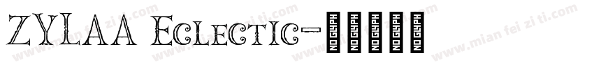 ZYLAA Eclectic字体转换